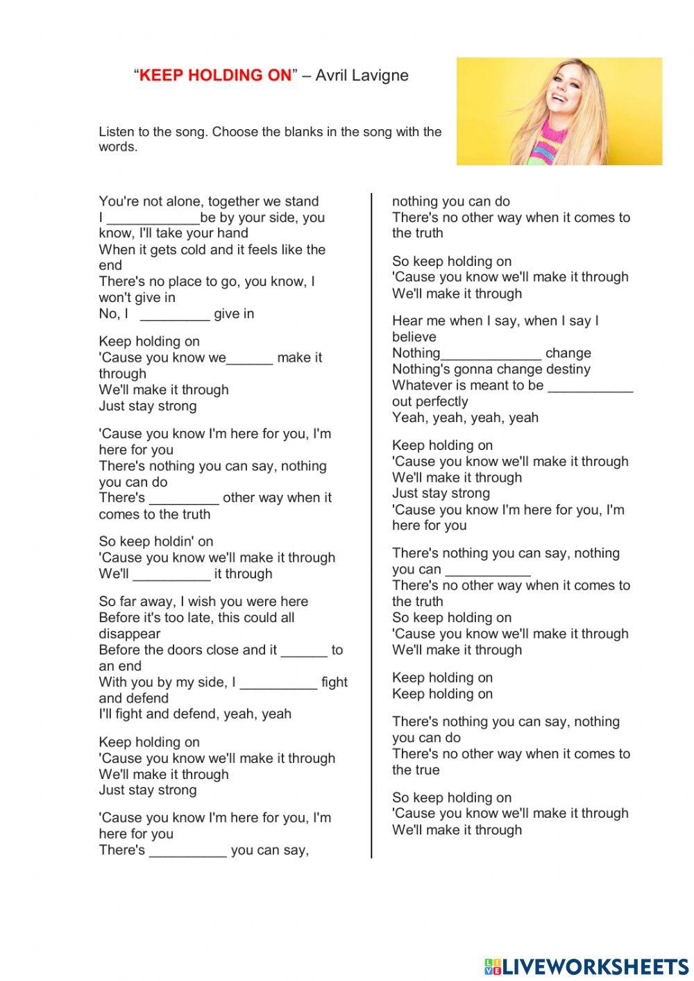 Keep holding on AVRIL LAVIGNE