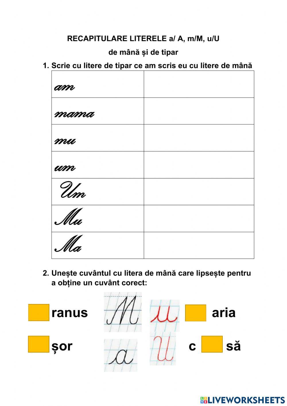 Recapitulare literele a-A, m-M, u-U de mana si de tipar