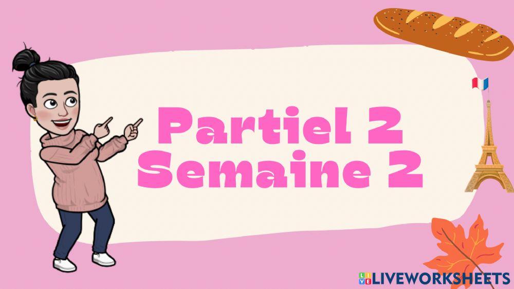 Francais: Partiel 2 Semaine 2