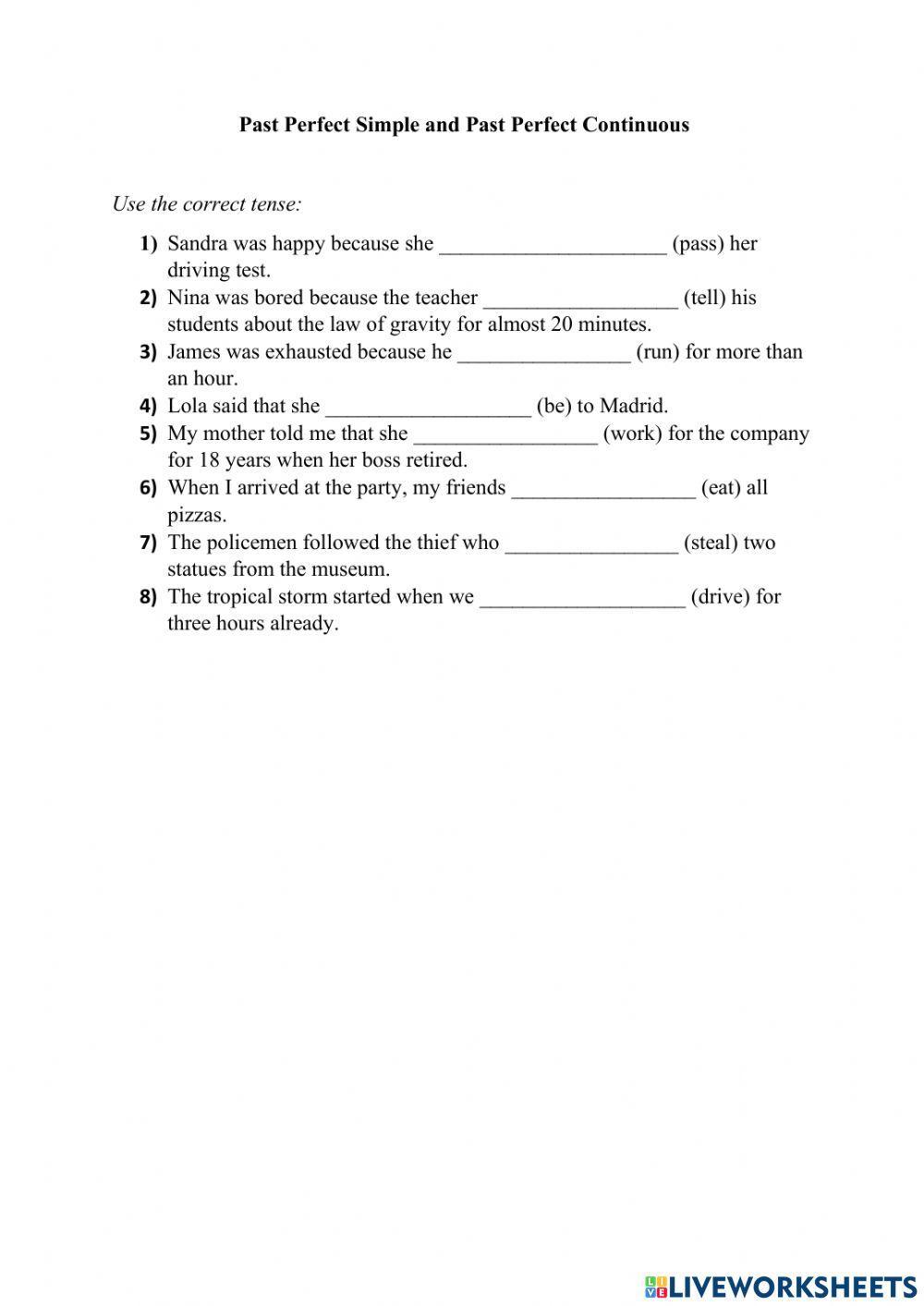 Past Perfect Simple and Past Perfect Continuous