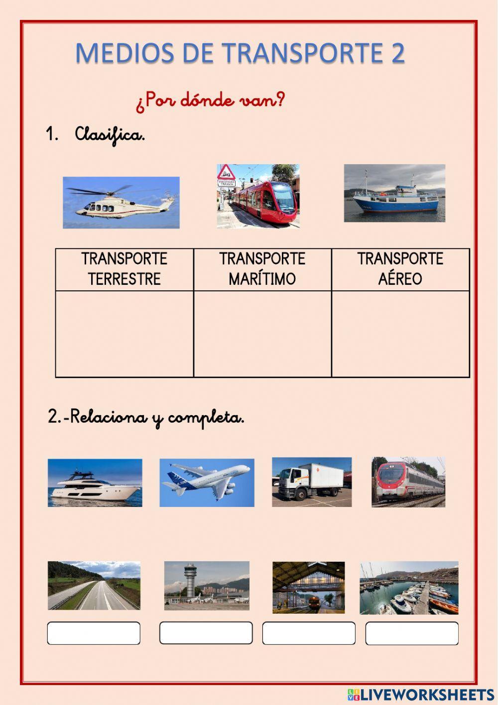 Medios de transporte ¿Por dónde van? Medios de transporte ¿Por dónde van?
