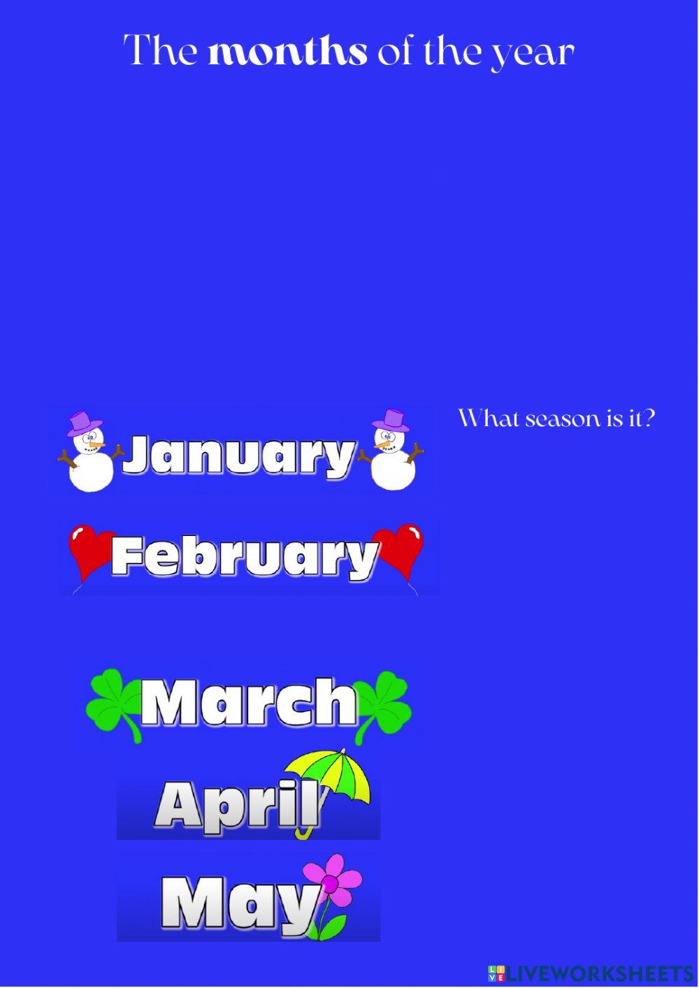 The months ofthe year (1-5)