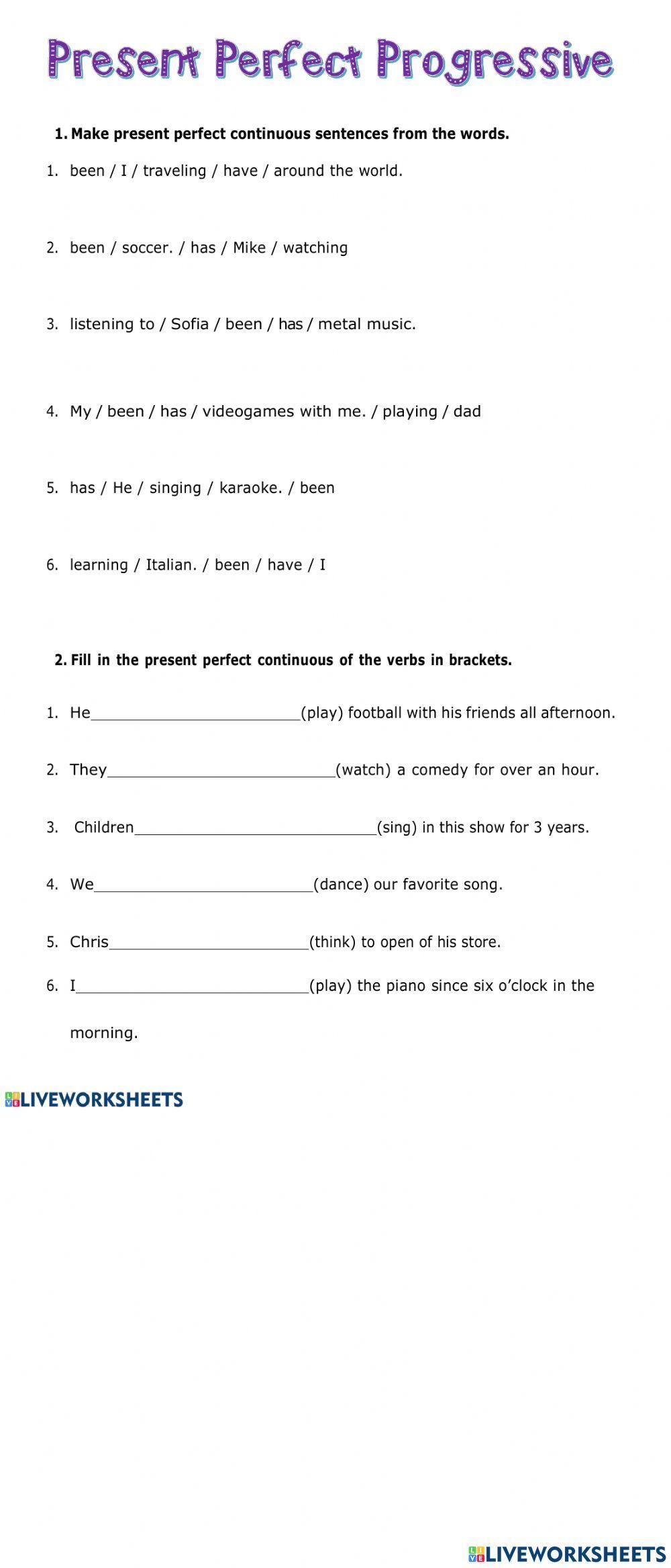 Present perfect progressive