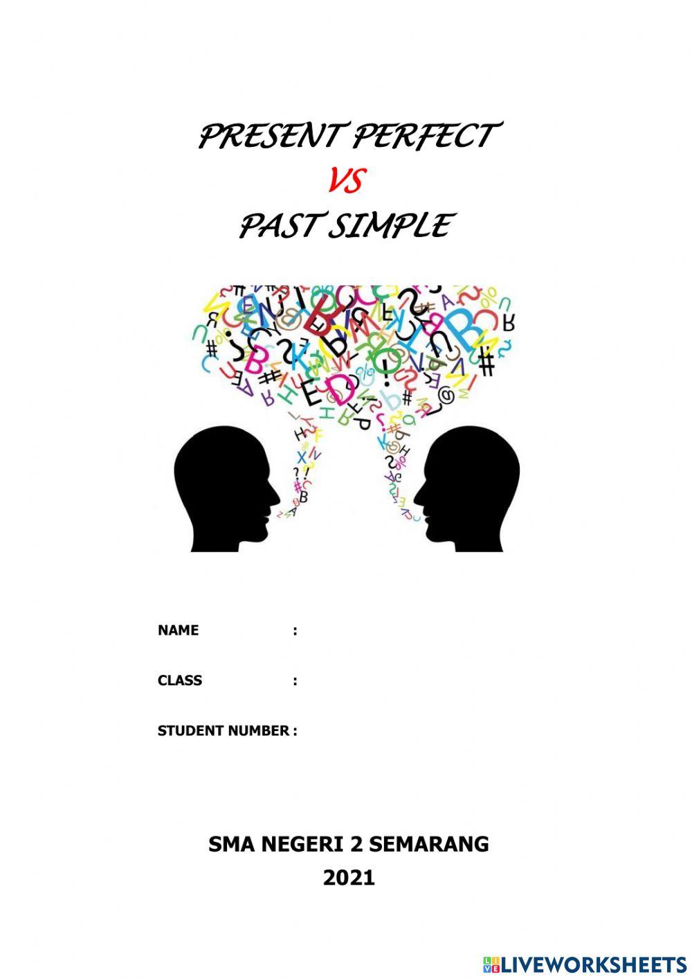 Present Perfect and Past Simple