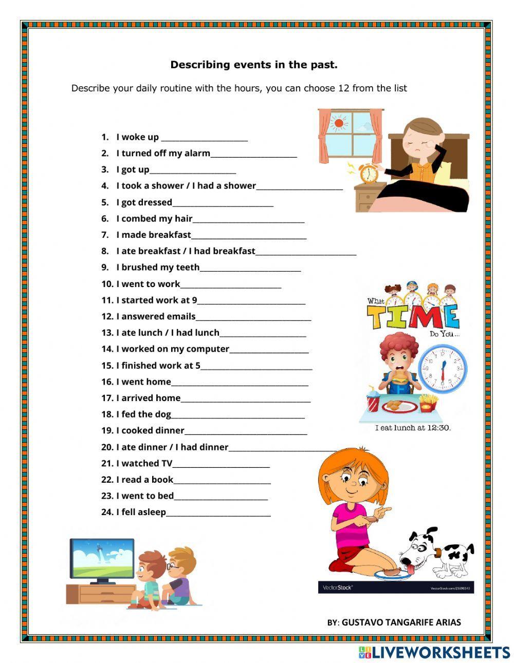 Describing events in the past.