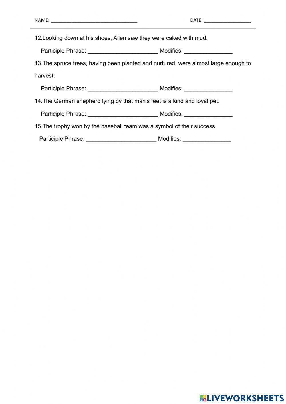 The Participial Phrase The Participial Phrase