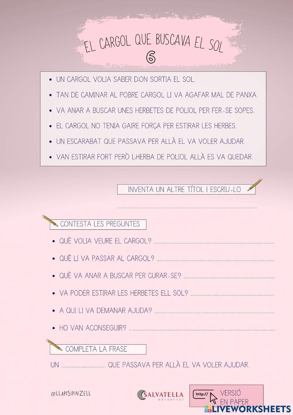 COMPRENSIÓ LECTORA 6: El cargol que volia veure el sol
