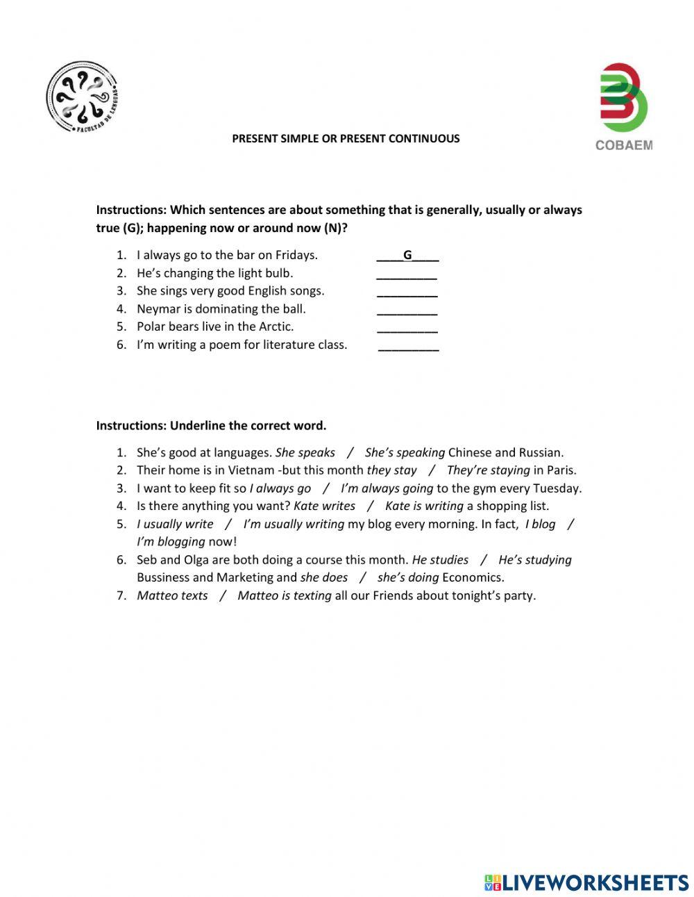 Present simple or continuous