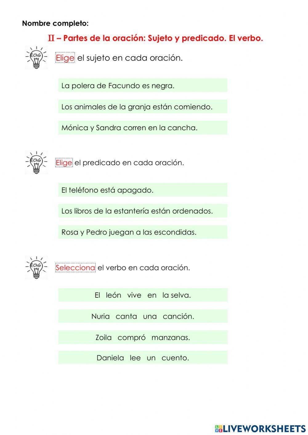 Partes de la oración: El sujeto y predicado.