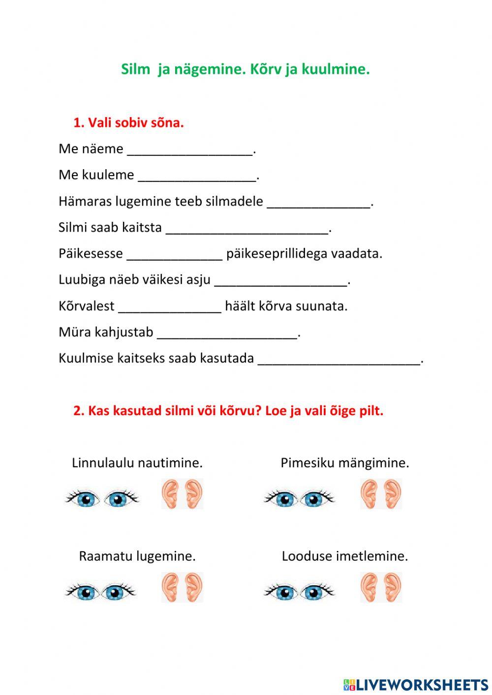 Nägemine ja kuulmine Nägemine ja kuulmine