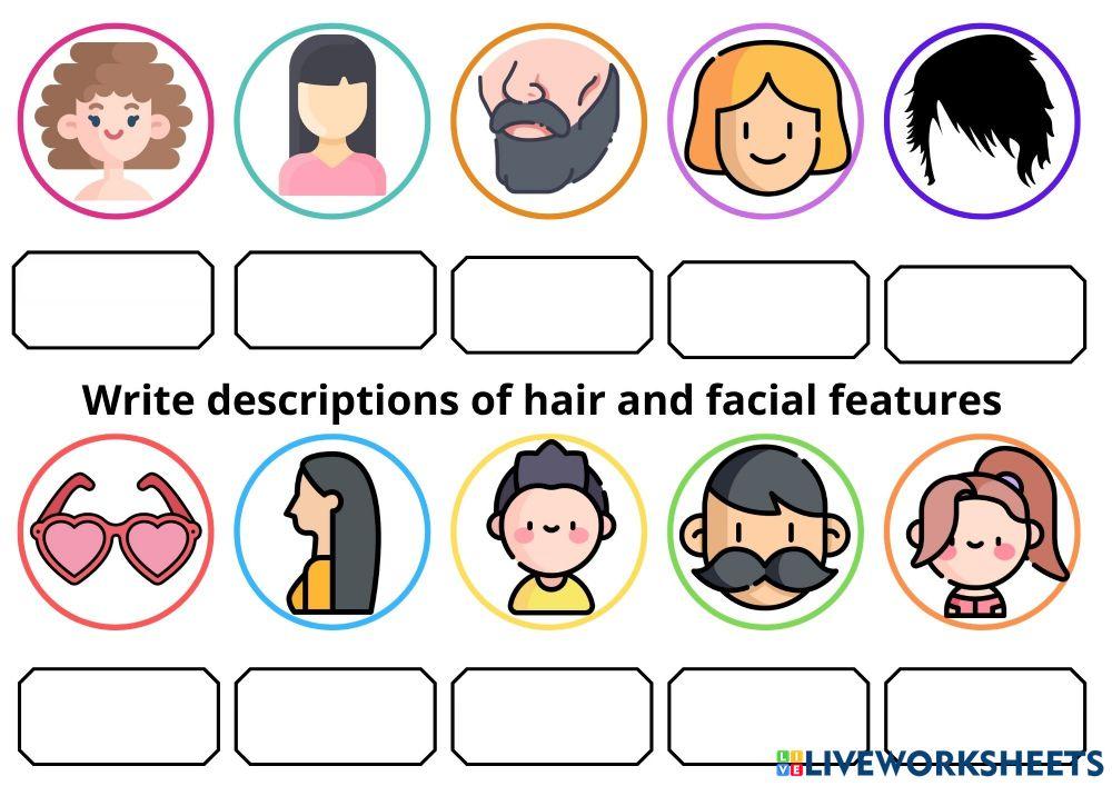 Descriptions of hair and facial Descriptions of hair and facial