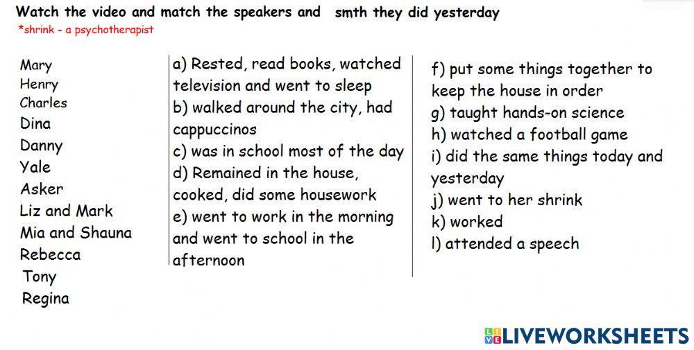 What did they do yesterday?