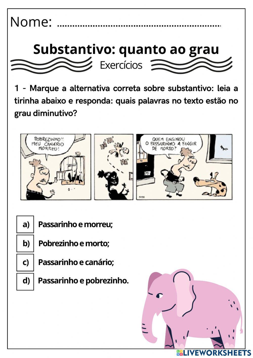 Substantivos: classificação quanto ao grau