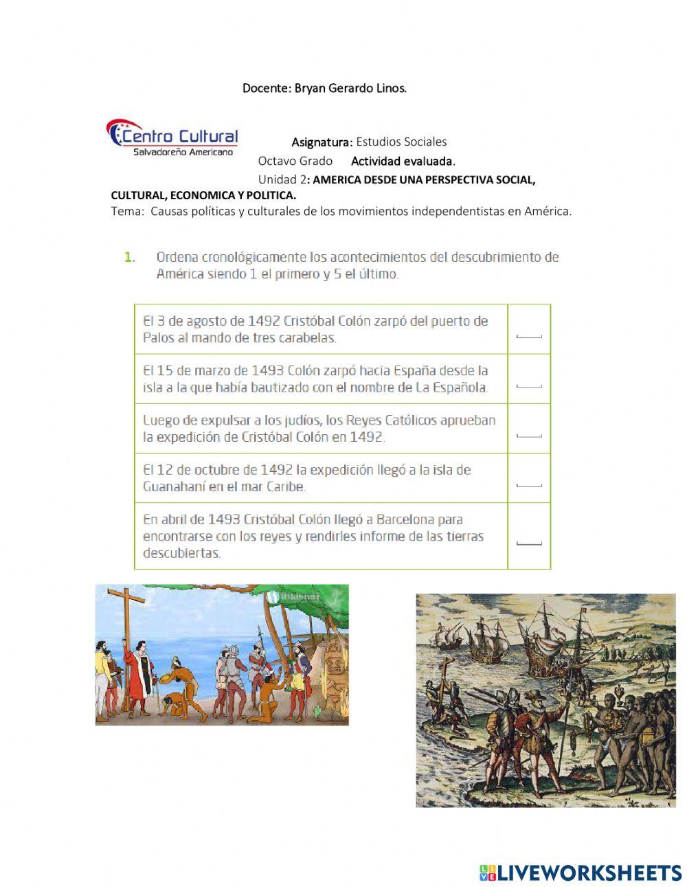 Descubrimiento, conquista y colonia.