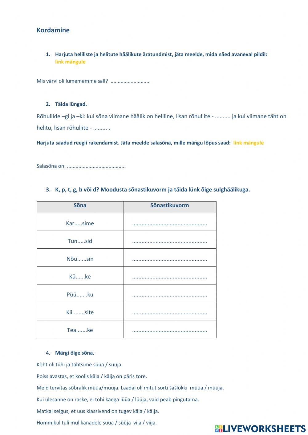Helilised ja helitud häälikud, rõhuliide, tegijanimi, helitu hääliku naabrid, sõnastikuvorm. 4. klass