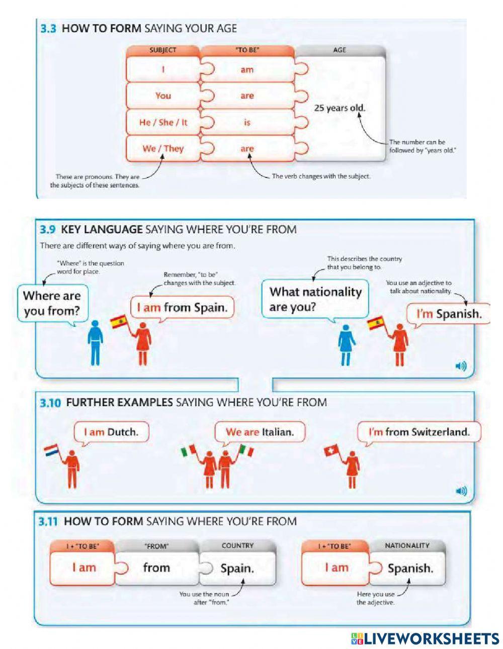 Spelling your name, talking about yourself, saying your age, saying where you're from, possessive adjectives, this and that