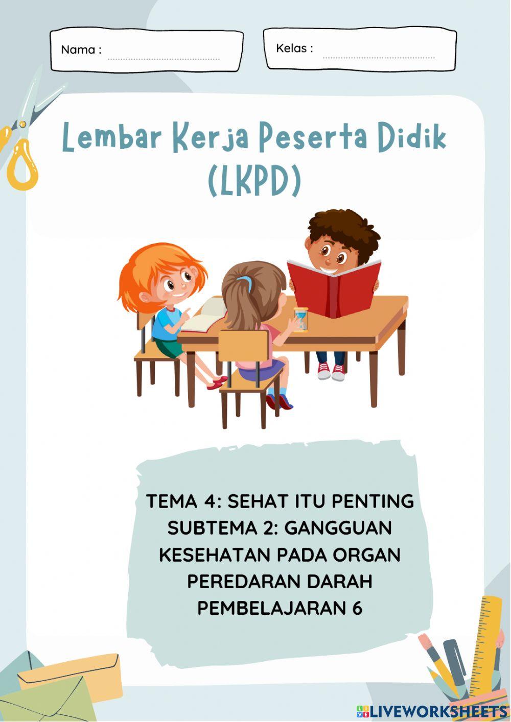 Lembar kerja peserta didik kelas 5 tema 4 SUBTEMA 2 PEMBELAJARAN 6