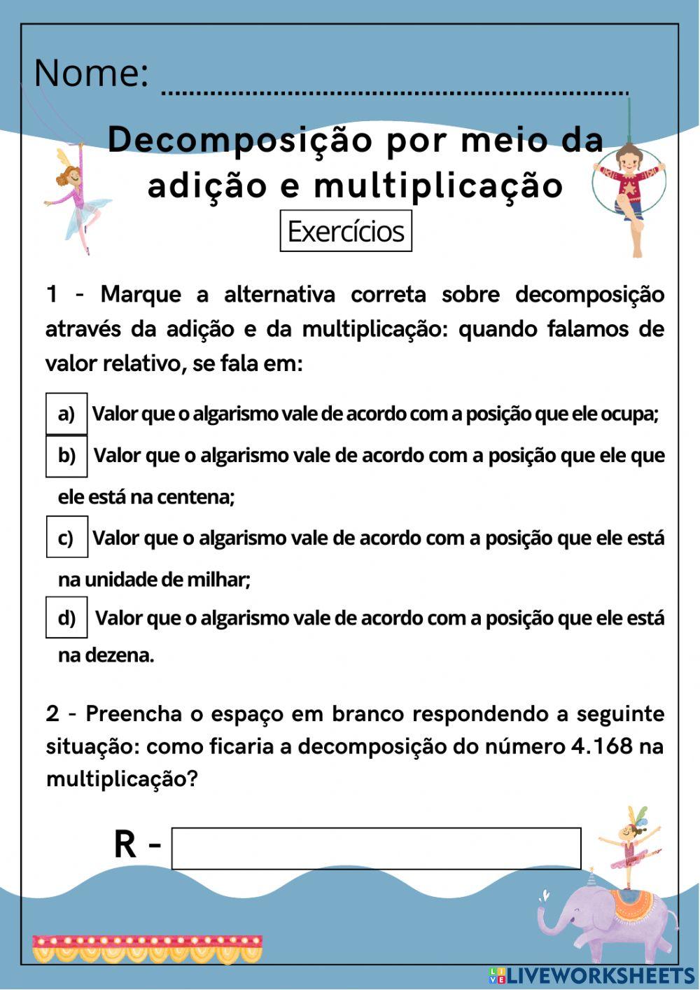 Decomposição por meio da adição e da multiplicação