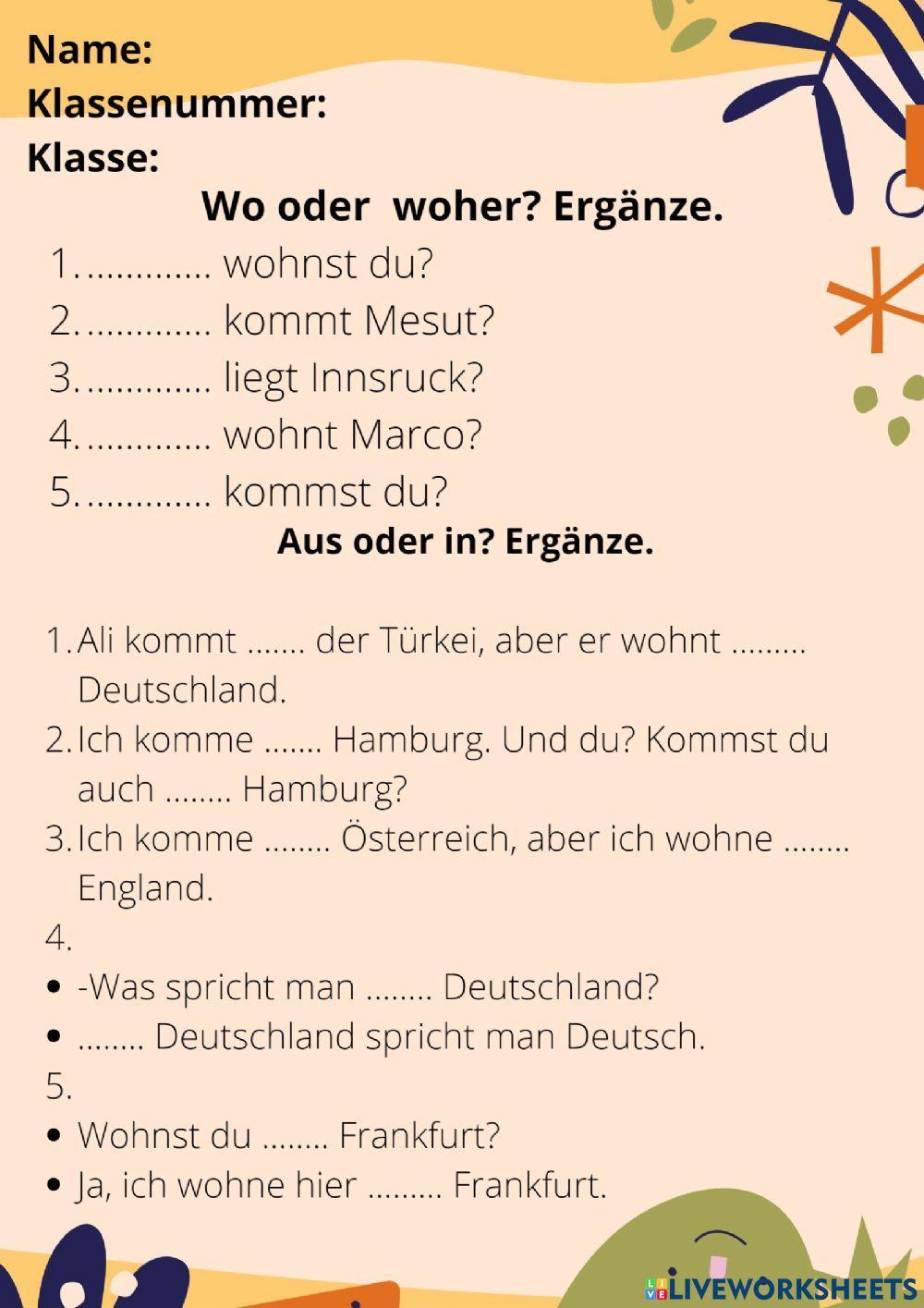 Wo oder Woher? aus oder in?