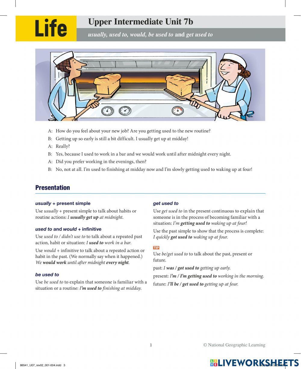 7b usually, used to, would, be used to, get used to