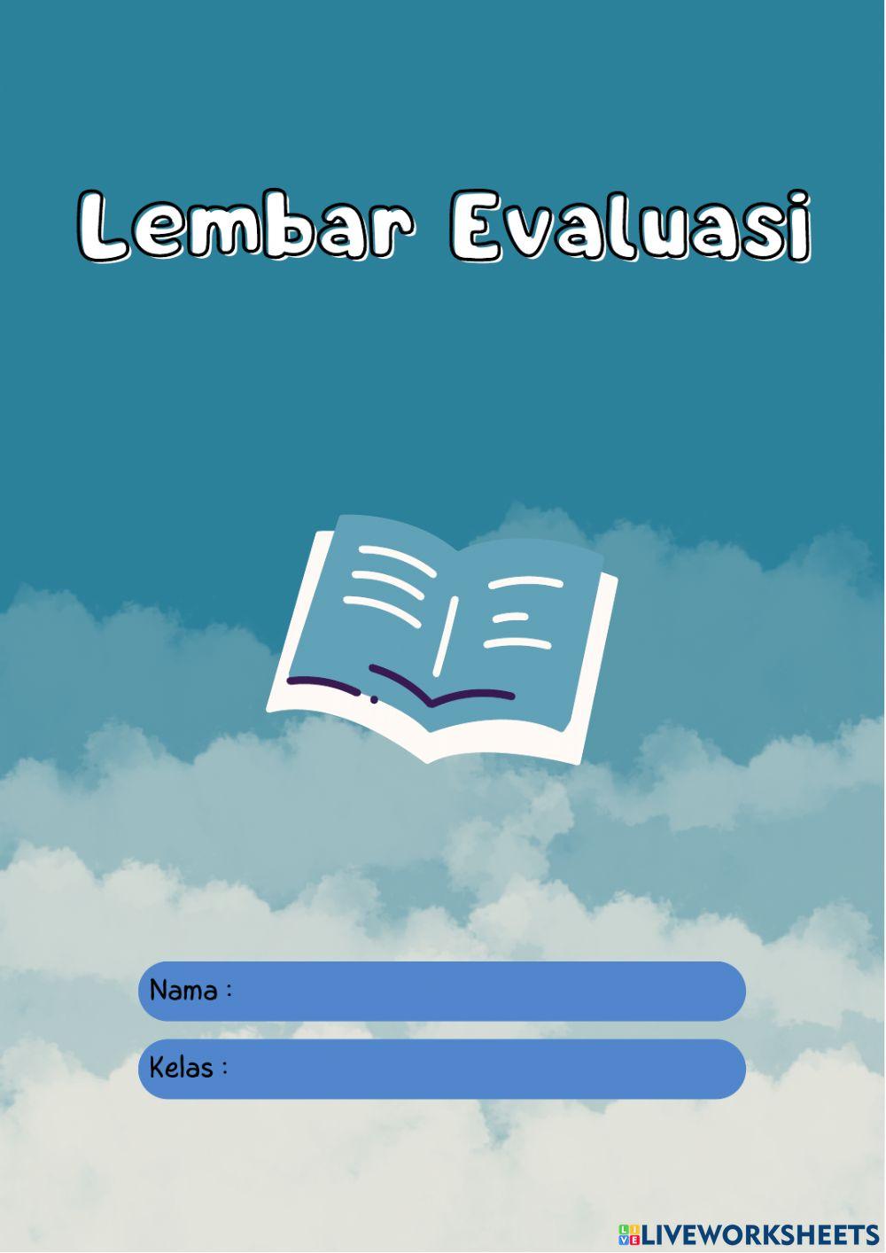 Lembar Evaluasi Bab 6 Bahasa Indonesia