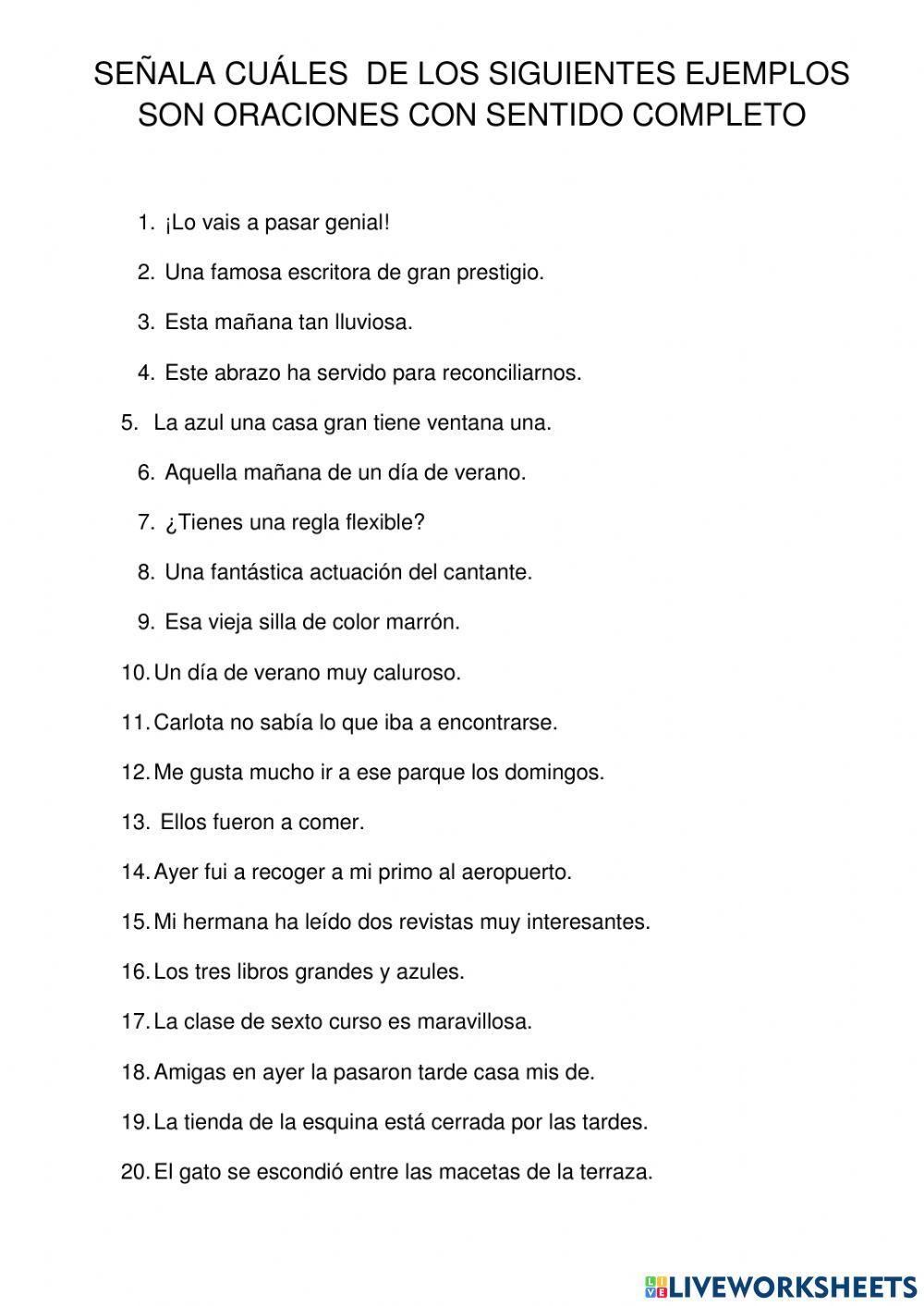 ¿Cuál de estos ejemplos son oraciones completas?