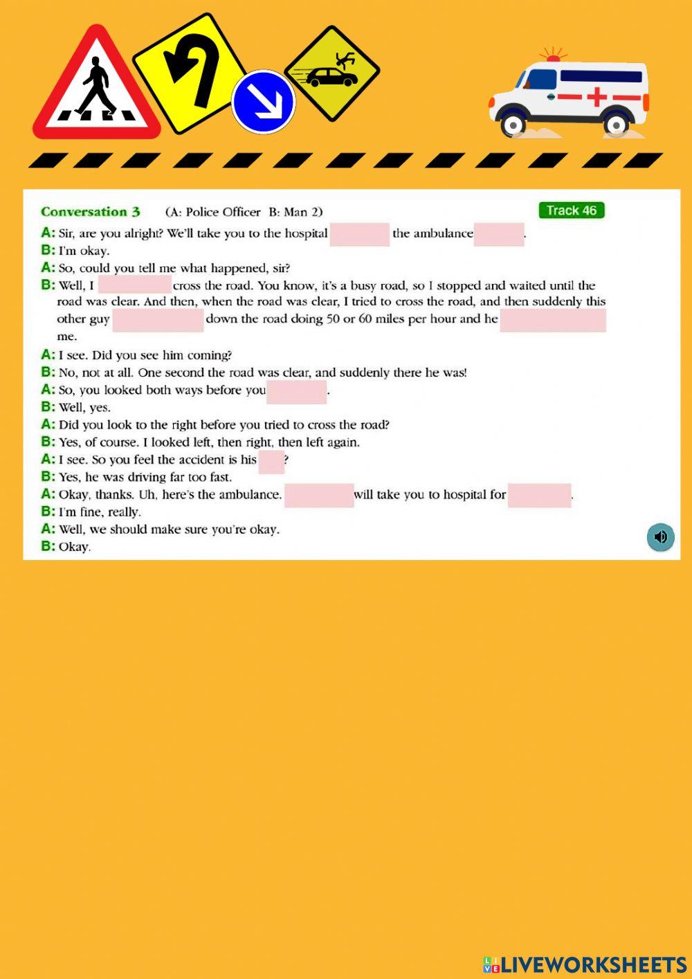 How did it happen? Let's Listen C. 