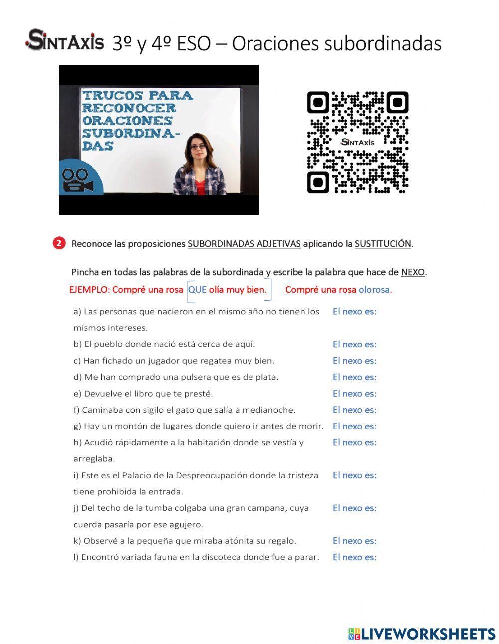 Localiza las subordinadas adjetivas y sus nexos