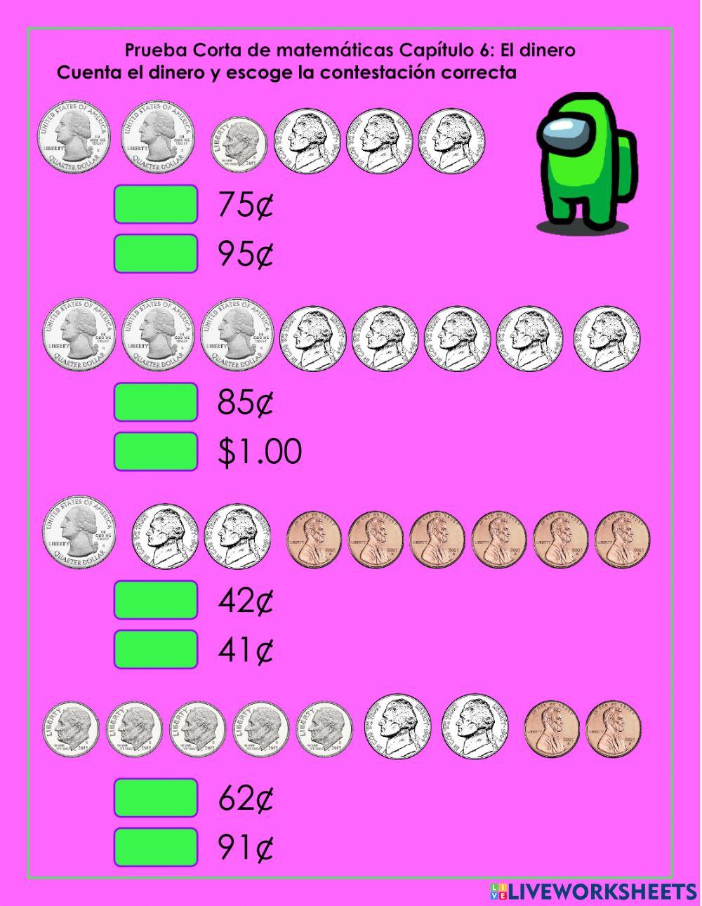 Prueba Corta de Matemáticas Capítulo 6: El dinero
