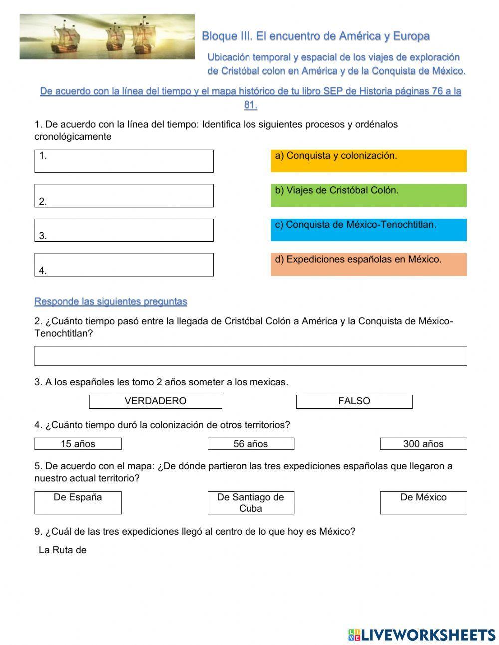 Panorama del periodo. Ubicación temporal y espacial de los viajes de exploración de Cristóbal Colón en América y de la Conquista de México