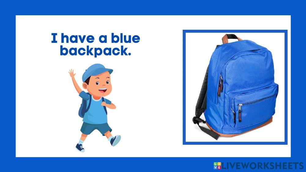 Listen and repeat: I have (Adjective-color+school supplies)