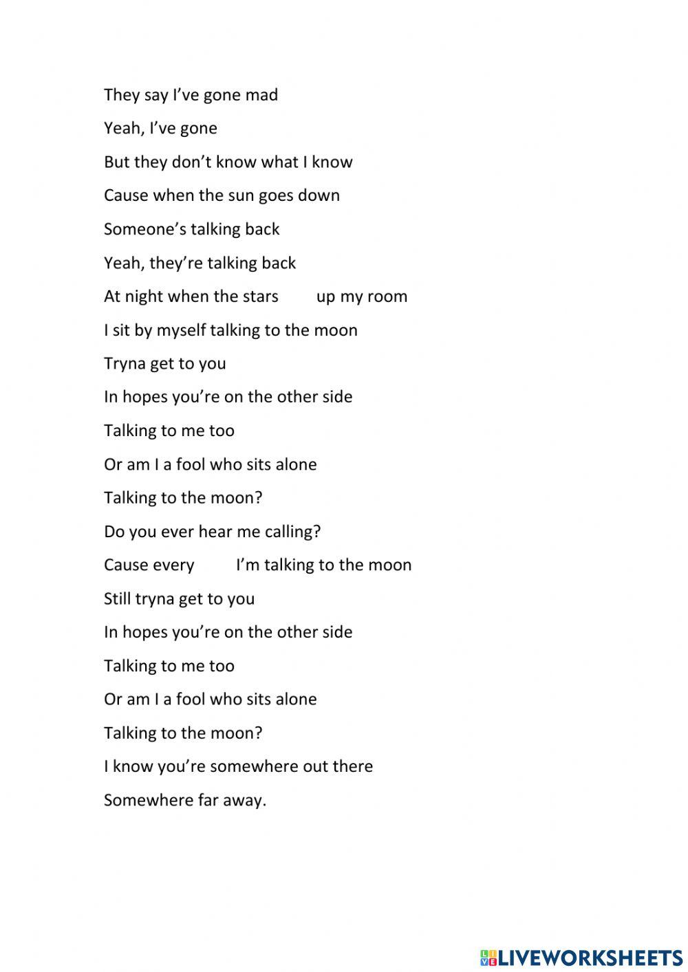 Talking to the moom  Song