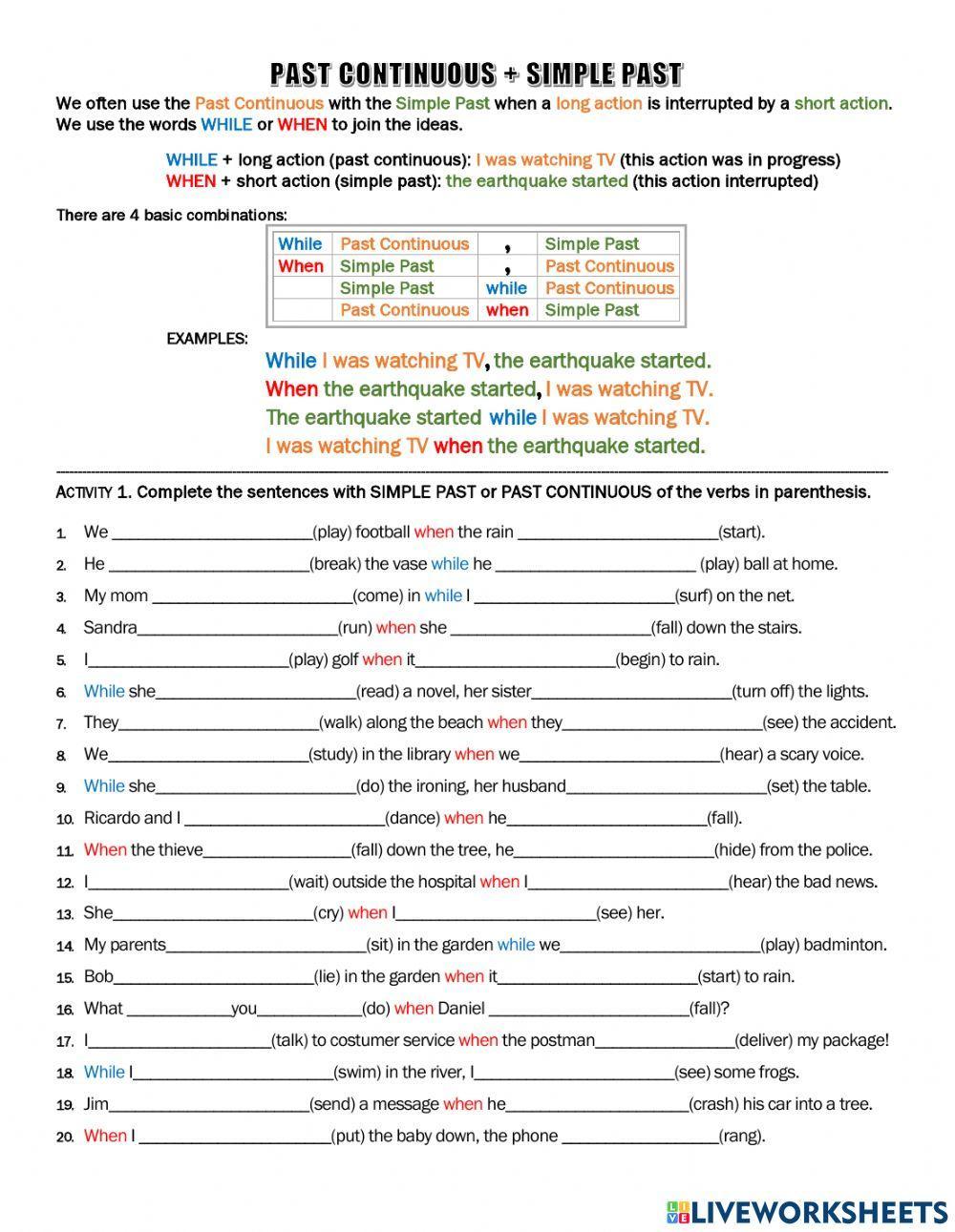 Past Continuous + Simple Past with when and while