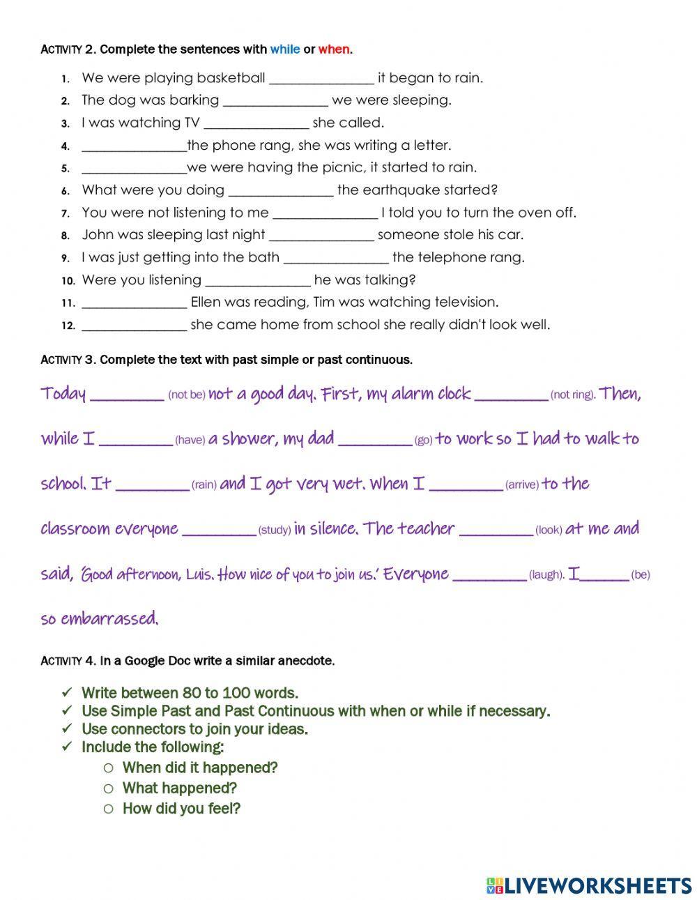 Past Continuous + Simple Past with when and while Past Continuous + Simple Past with when and while