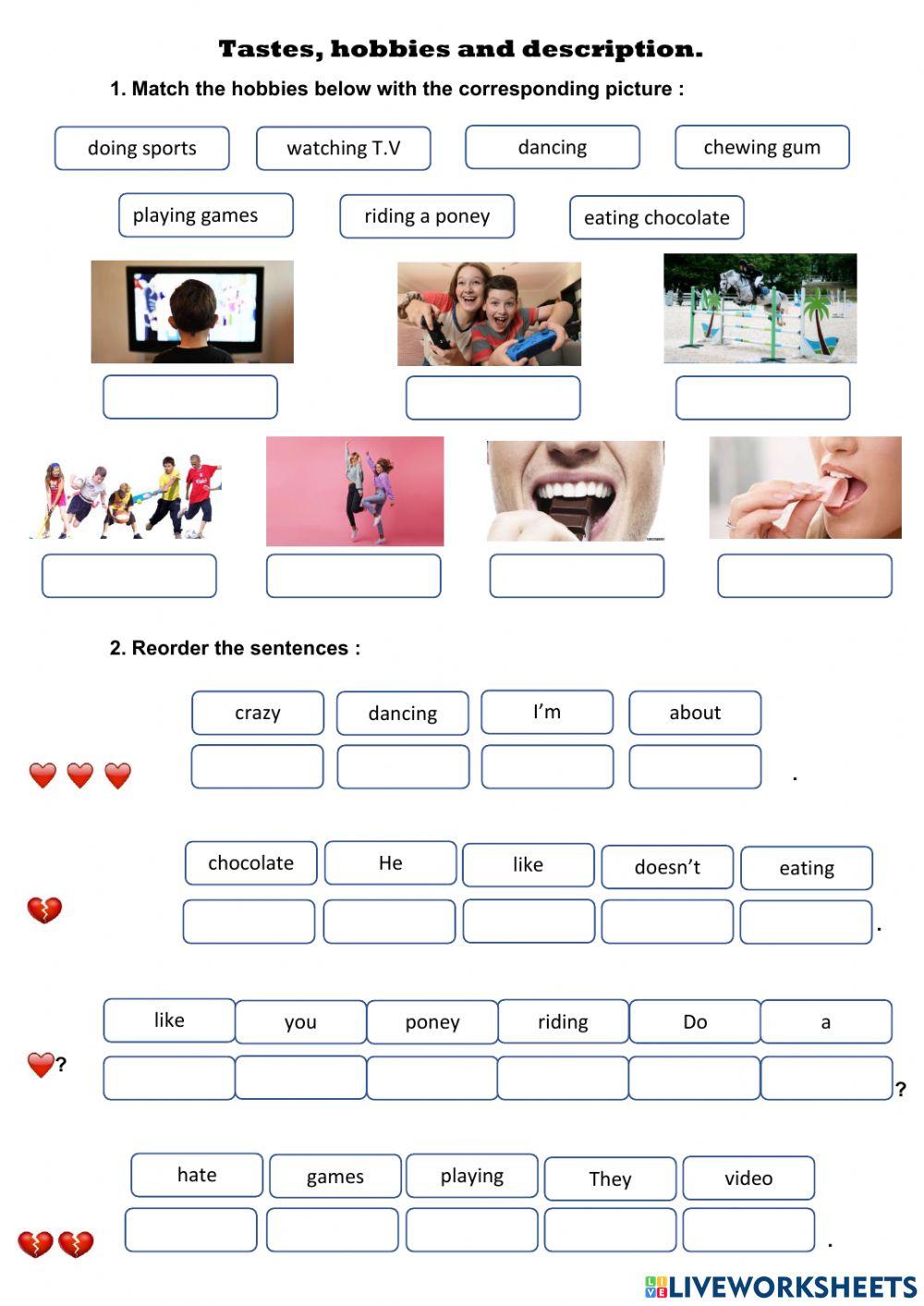 Hobbies, tastes and description