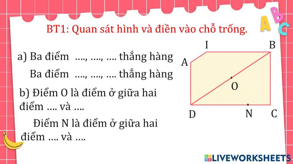 Điểm ở giữa. trung điểm của đoạn thẳng