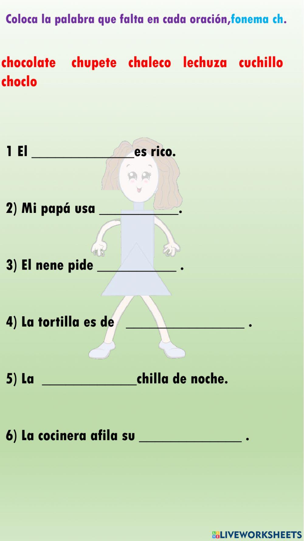 Coloca la palabra que falta en cada oración.