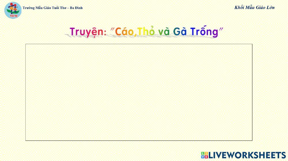Truyện -Cáo, Thỏ và Gà Trống-