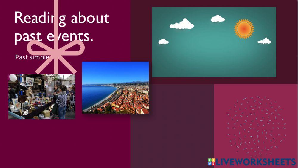 Talking about past events. Last summer holliday.