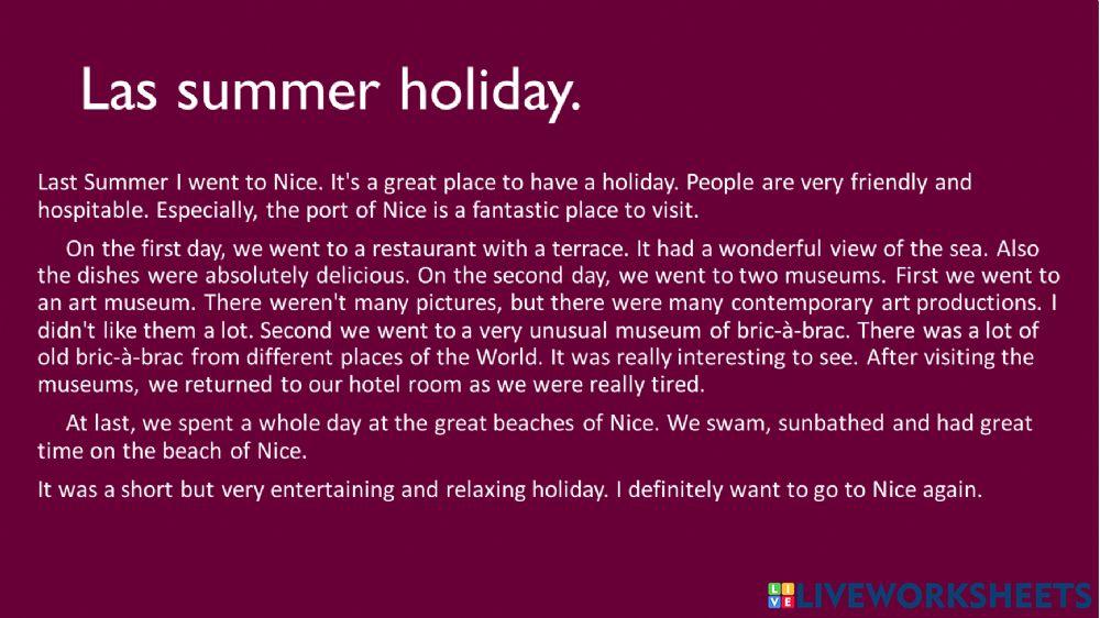 Talking about past events. Last summer holliday.