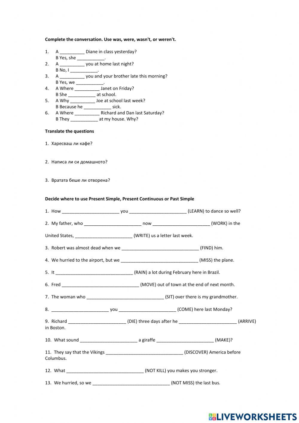 Review: Pres. Simple, Pres. Cont, Past Simple, Used to, Get used to, Be used to