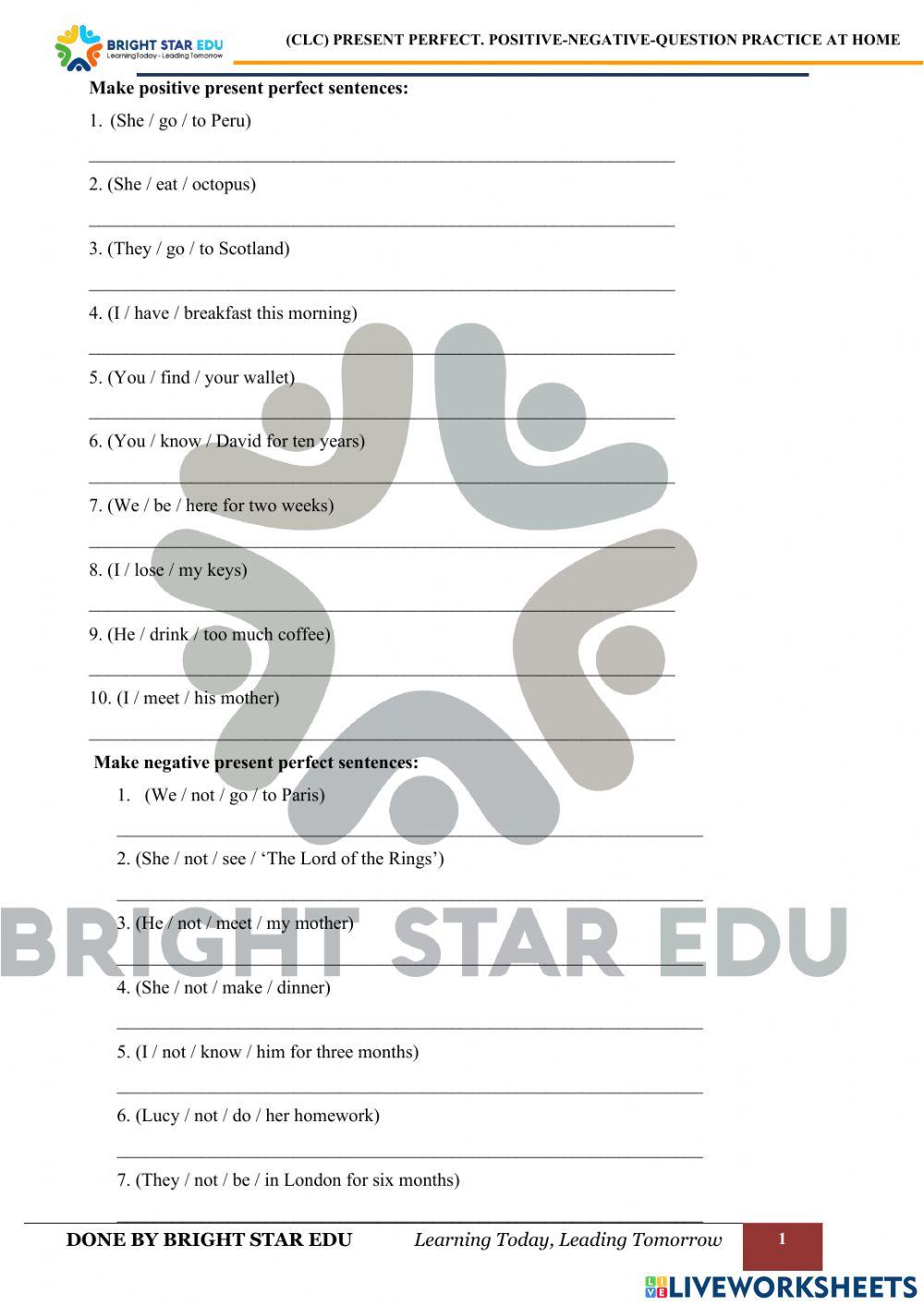 (CLC) present perfect.Positive-Negative-Question.Practice at home