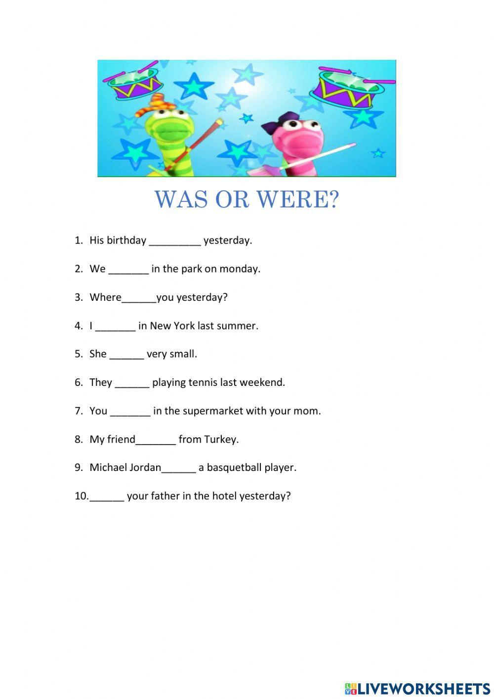 Was - were - wasn't - weren't