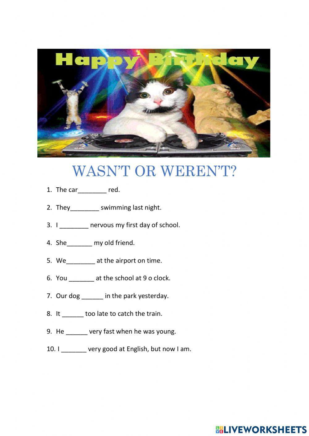 Was - were - wasn't - weren't