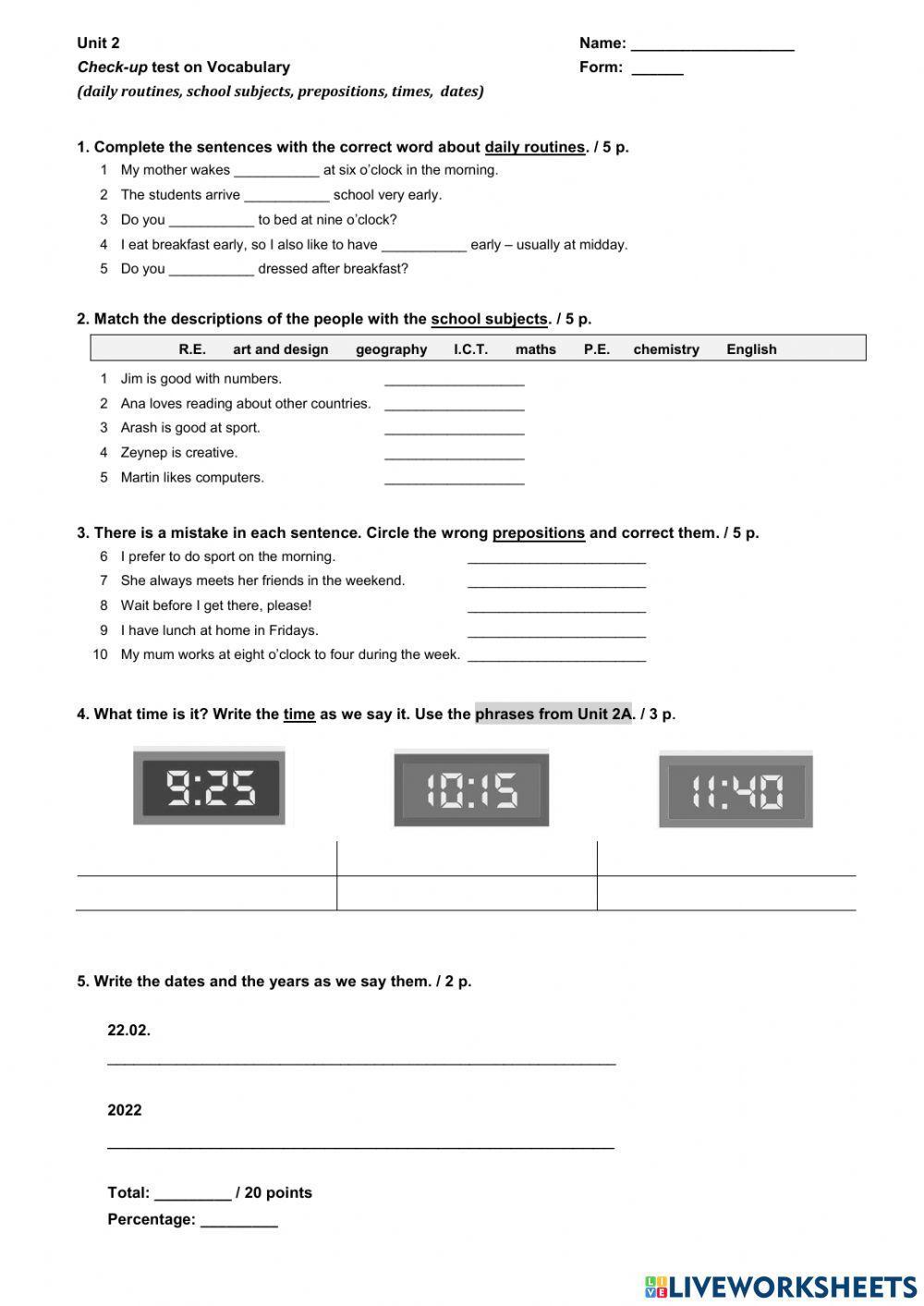 Unit 2A Check-up test on Vocabulary (daily routines, prepositions of time, dates, school subjects)