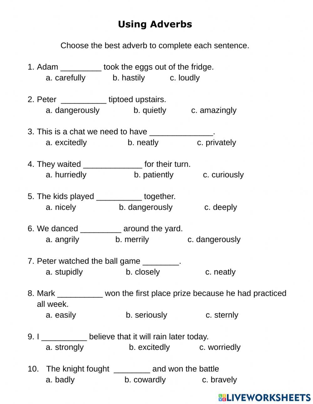 Using Adverbs (How)