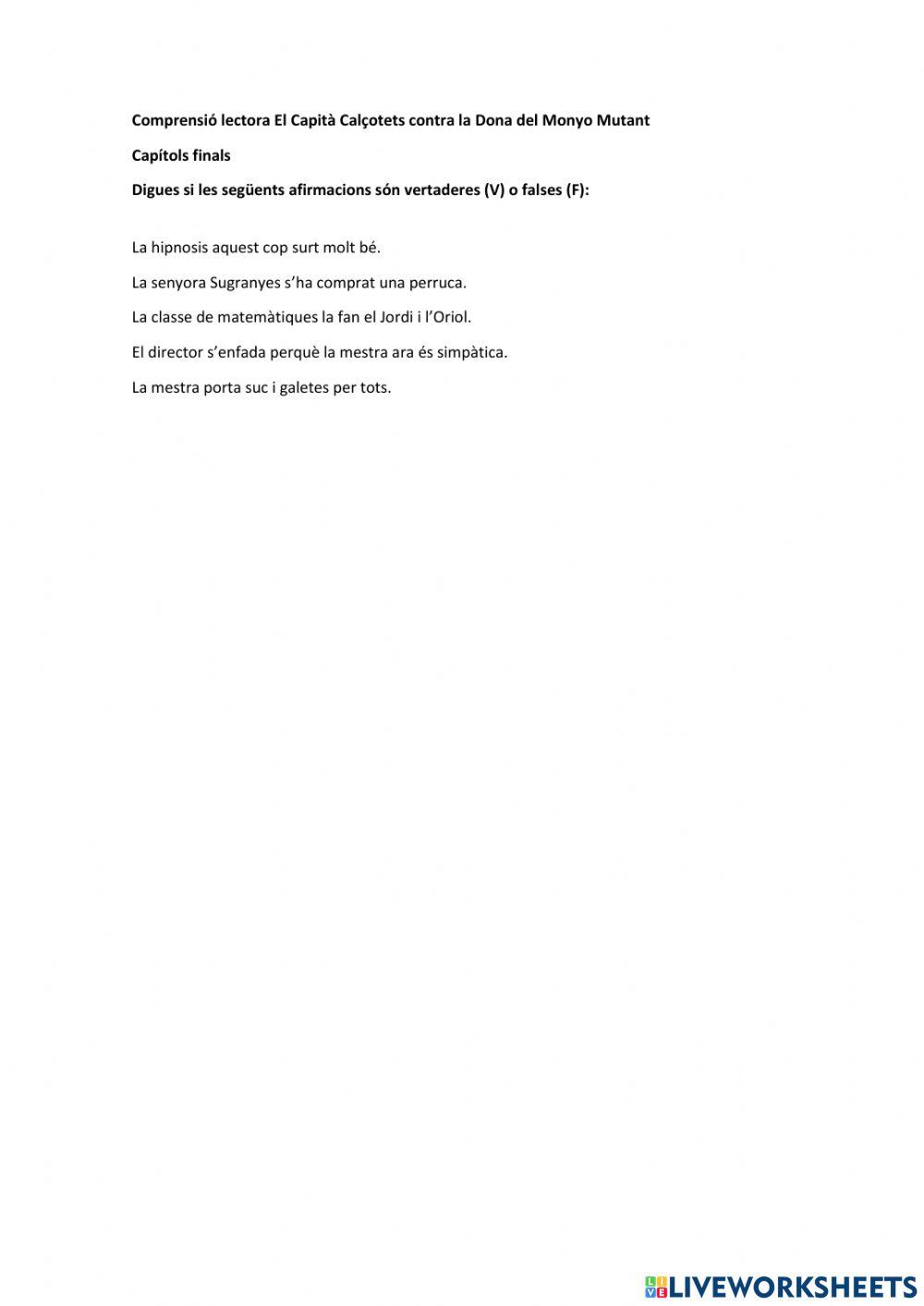 Comprensió lectora El Capità Calçotets contra la Dona del Monyo Mutant Capítols finals