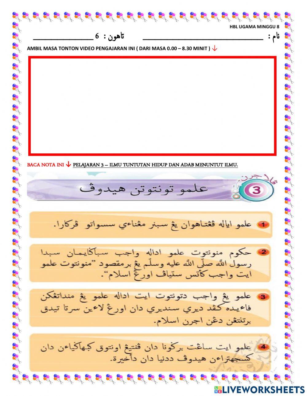 HBL WK 8 THN 6 - PELAJARAN 3 - ILMU TUNTUTAN HIDUP DAN ADAB MENUNTUT ILMU
