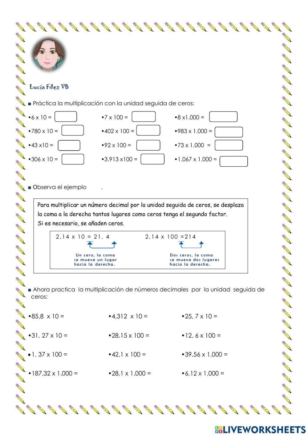 Multiplicación por la unidad seguida de ceros