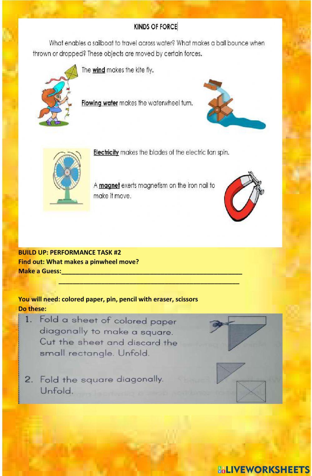 Discuss changes that take place when objects and materials are pushed, pulled, thrown, dropped or rolled